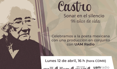Radio Educación se une al Homenaje Nacional a Dolores Castro