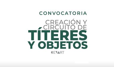 La Secretaría de Cultura abre la convocatoria Creación y circuito de títeres y objetos