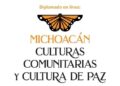 Aprendizaje en línea sobre culturas, comunidades y paz en Michoacán, promoviendo la educación y la c.